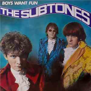 The Subtones - Boys Want Fun