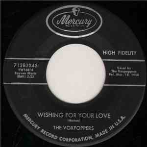 The Voxpoppers - Wishing For Your Love