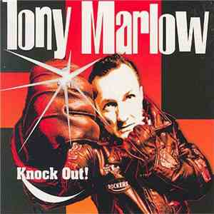 Tony Marlow - Knock Out