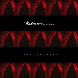 @Tunezunknown - Unknown To The World