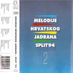 Various - Melodije Hrvatskog Jadrana Split'94 2