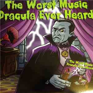 Various - The Worst Music Dracula Ever Heard