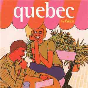 Ween - Quebec