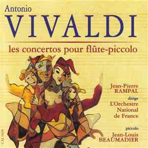 Antonio Vivaldi, Jean-Pierre Rampal, Orchestre National De France, Jean-Louis Beaumadier - Les Concertos Pour Flûte-Piccolo