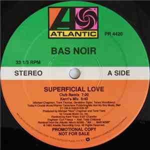 Bas Noir - Superficial Love