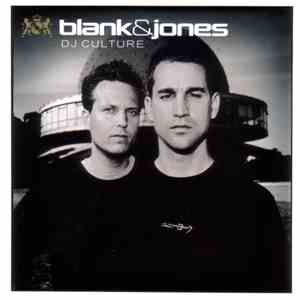 Blank & Jones - DJ Culture