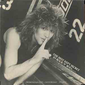 Bon Jovi - The Best Kept Secret In Rock N' Roll......