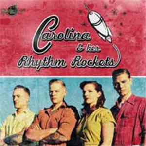 Carolina & Her Rhythm Rockets - Carolina & Her Rhythm Rockets