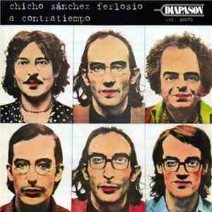 Chicho Sánchez Ferlosio - A Contratiempo