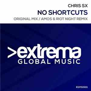 Chris SX - No Shortcuts