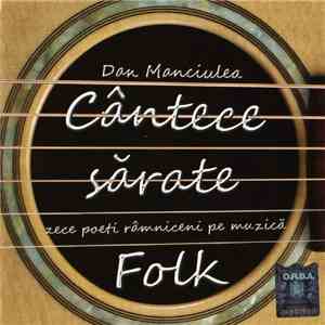 Dan Manciulea - Cântece Sărate (Zece Poeți Râmniceni Pe Muzică Folk)