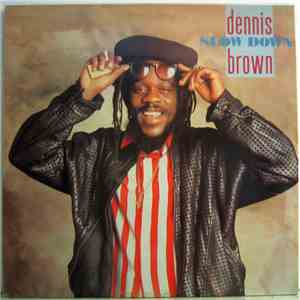 Dennis Brown - Slow Down
