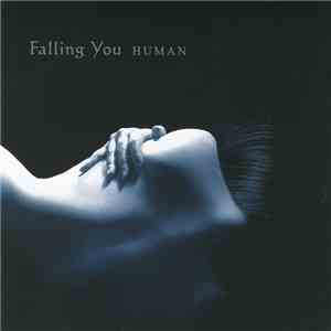 Falling You - Human