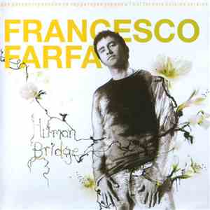 Francesco Farfa - Human Bridge