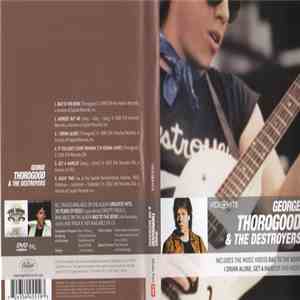 George Thorogood & The Destroyers - Video Hits