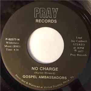 Gospel Ambassadors - No Charge / Thank You Jesus