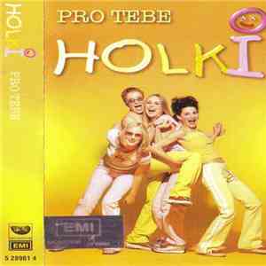 Holki - Pro Tebe