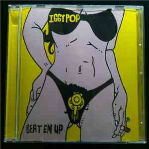 Iggy Pop - Beat Em Up