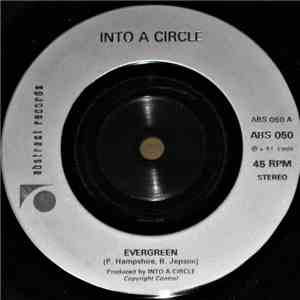 Into A Circle - Evergreen