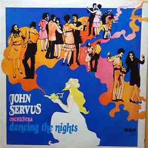 John Servus Today's Orchestra - Dancing The Nights