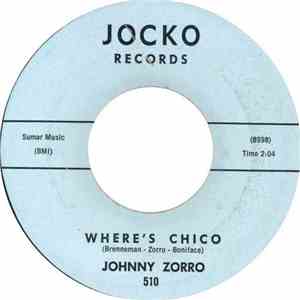 Johnny Zorro - Where's Chico / Manolete