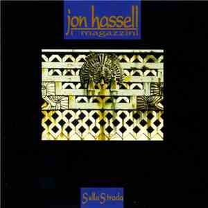 Jon Hassell - Sulla Strada