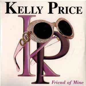 Kelly Price - Friend Of Mine