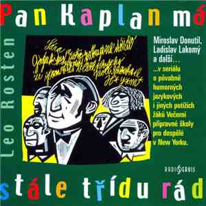 Leo Rosten - Pan Kaplan Má Stále Třídu Rád