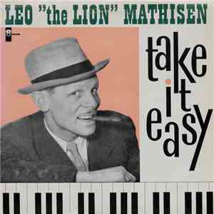 Leo "The Lion" Mathisen - Take It Easy
