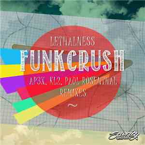 Lethalness - Funk Crush