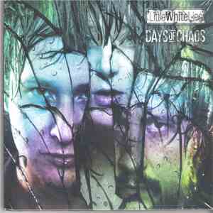 Little White Lies - Days Of Chaos