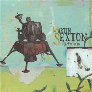 Martin Sexton - The American