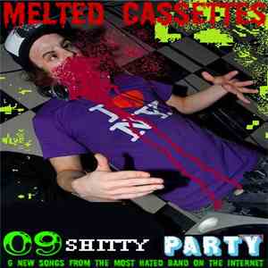 Melted Cassettes - Shitty Party 09