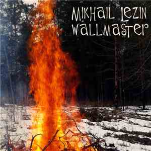 Mikhail Lezin / Wallmaster - Split