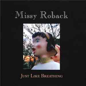 Missy Roback - Just Like Breathing