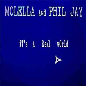 Molella & Phil Jay - It's A Real World