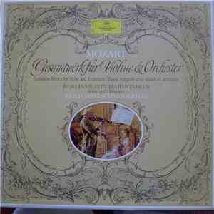 Mozart - Berliner Philharmoniker , Solist Und Dirigent: Wolfgang Schneiderhan - Gesamtwerk Für Violine & Orchester
