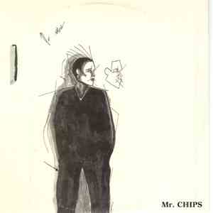 Mr. Chips - No More