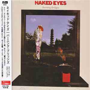 Naked Eyes - Burning Bridges