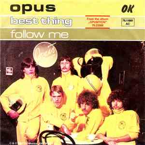 Opus - Best Thing / Follow Me