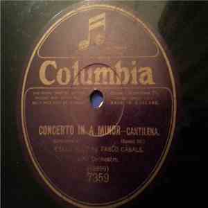 Pablo Casals - Concerto In A Mineur - Cantilena / Allegro, From Sonata In A Major