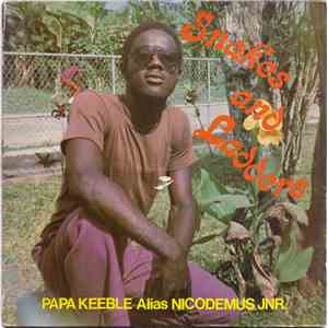 Papa Keeble Alias Nicodemus Jnr. - Snakes And Ladders