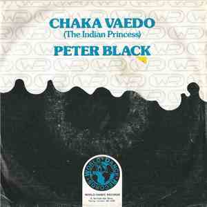 Peter Black - Chaka Vaedo (The Indian Princess)
