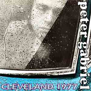 Peter Gabriel - Cleveland 1977