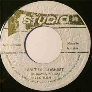 Peter Tosh - I Am The Toughest