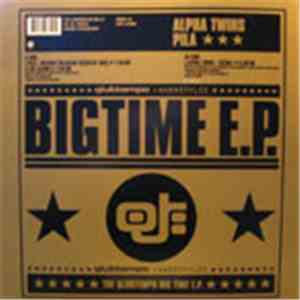 Pila / Alpha Twins - Qlubtempo Big Time E.P.