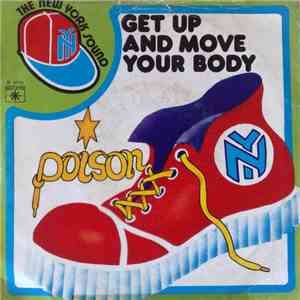 Poison - Get Up And Move Your Body