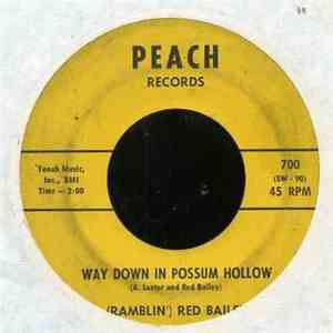 (Ramblin') Red Bailey, Ramblin Red Bailey - Way Down In Possum Hollow