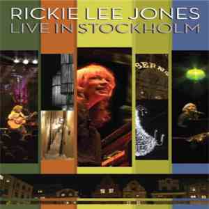 Rickie Lee Jones - Live In Stockholm