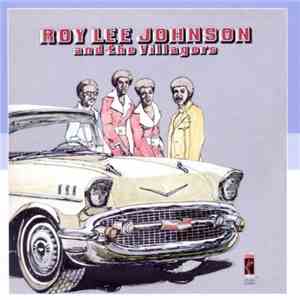Roy Lee Johnson & The Villagers - Roy Lee Johnson & The Villagers